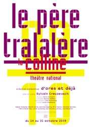 "Le Père Tralalère", une pièce sur la famille et ses dessous