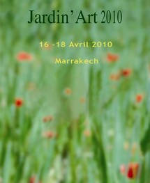 4ème édition du festival de l’art du jardin à Marrakech Du 16 au 18 avril 2010