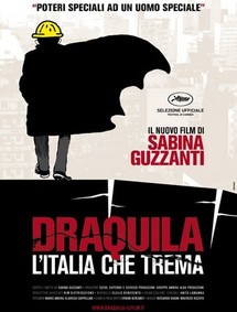"Draquila", le documentaire qui fait horreur à Berlusconi, débarque à Cannes "Draquila", le documentaire qui fait horreur à Berlusconi, débarque à Cannes