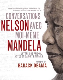 Sortie mondiale du nouveau livre de Mandela Sortie mondiale du nouveau livre de Mandela
