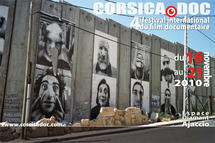 Documentaire: 4e édition du festival Corsica.Doc sur le thème "Politique et cinéma" Documentaire: 4e édition du festival Corsica.Doc sur le thème "Politique et cinéma"