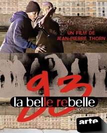 "93, la belle rebelle", un film sur une "terre de bouillonnement musical" "93, la belle rebelle", un film sur une "terre de bouillonnement musical"