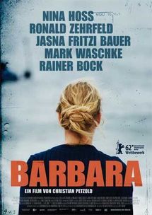 "Barbara" de Christian Petzold : le Mur, l'amour et la soif de liberté "Barbara" de Christian Petzold : le Mur, l'amour et la soif de liberté