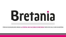 Bretania, nouveau portail des cultures de Bretagne Bretania, nouveau portail des cultures de Bretagne
