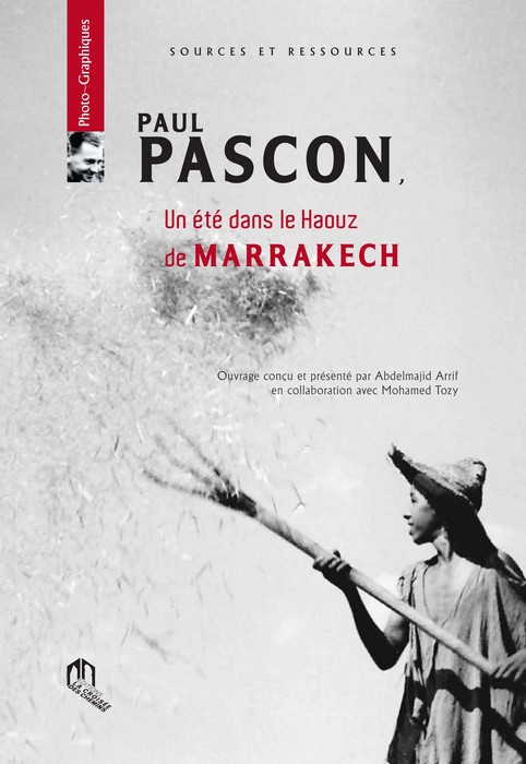 Parution de l'ouvrage "Paul Pascon, un été dans le Haouz de Marrakech"