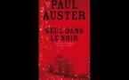 Paul Auster, "Seul dans le noir"